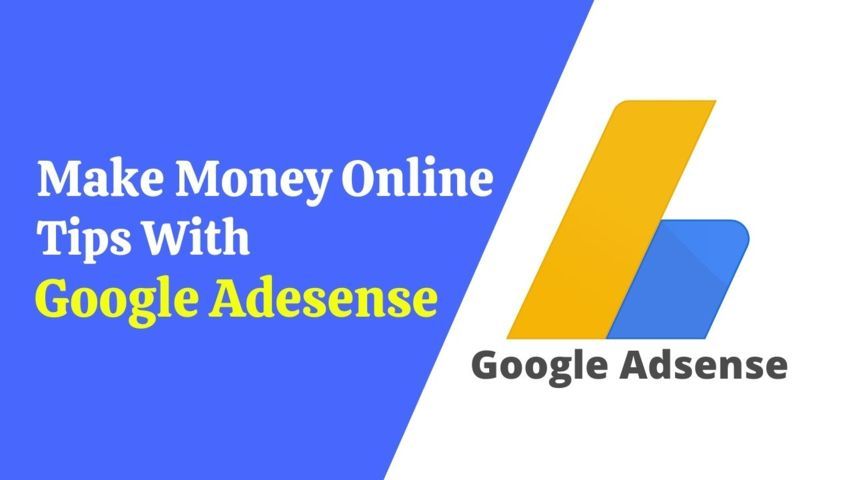 Make Money Online With Google AdSense in 2021 | StorialTech