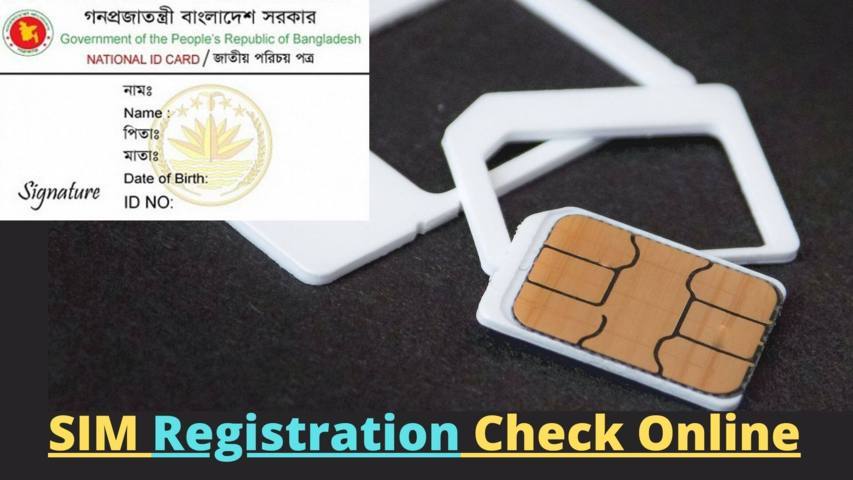 SIM Registration Check Online Bangladesh - (All SIM & NID)