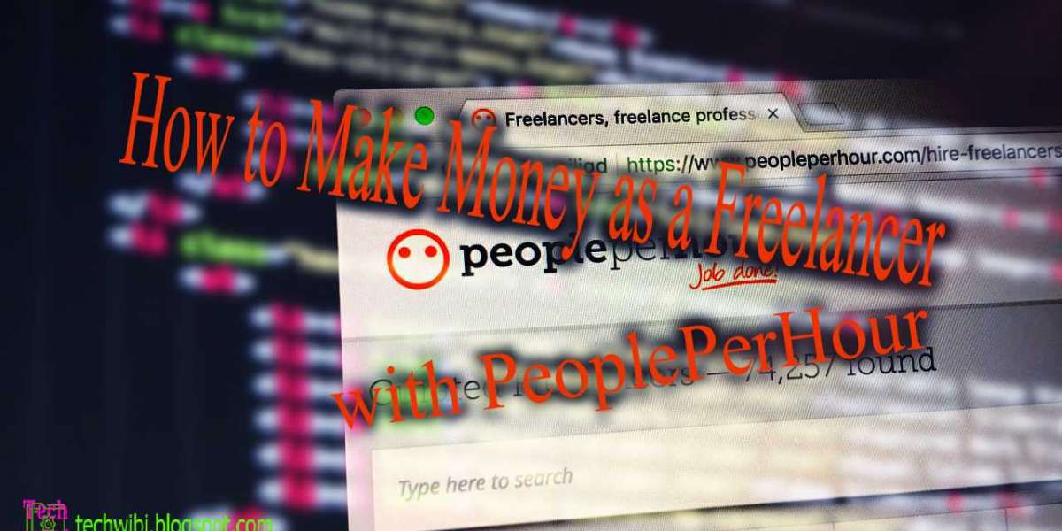 How to Make Money as a Freelancer with PeoplePerHour