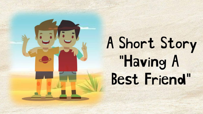 Moral Story: 'Having A Best Friend' | Anuprerona