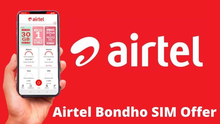 Airtel Bondho SIM Offer 2022 (Updated Offer)