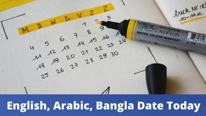 English Arabic Bangla Date Today 2022 In Bangladesh