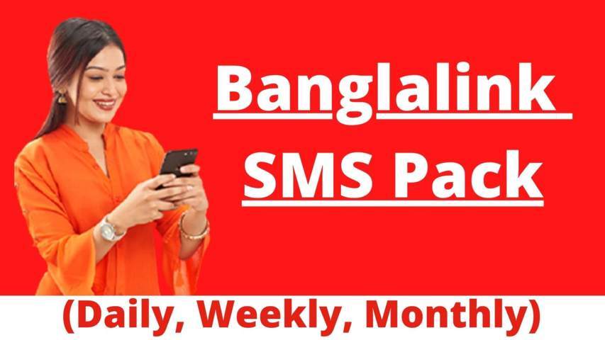 Banglalink SMS Pack 2022: Daily, Weekly, Monthly