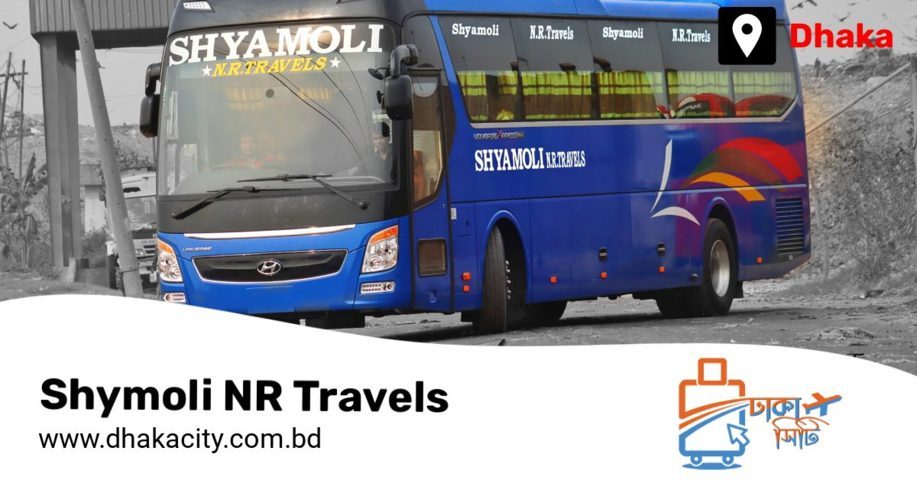 Shyamoli NR Travels Counter Number & Ticket Price - Dhaka City