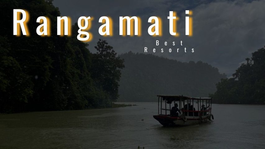 10 Best Resort in Rangamati (Cheap & Best) 2022 - Dhaka City