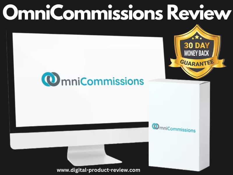 OmniCommissions Review |Features-Bonus-OTO & More-Real info