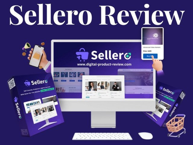 Sellero Review | Pros and Cons-OTO-Features-Bonuses & More