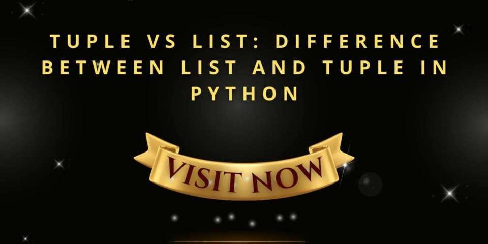 What Are the Differences Between Lists and Tuples?