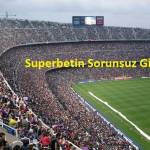 Superbetin Sorunsuz Giriş