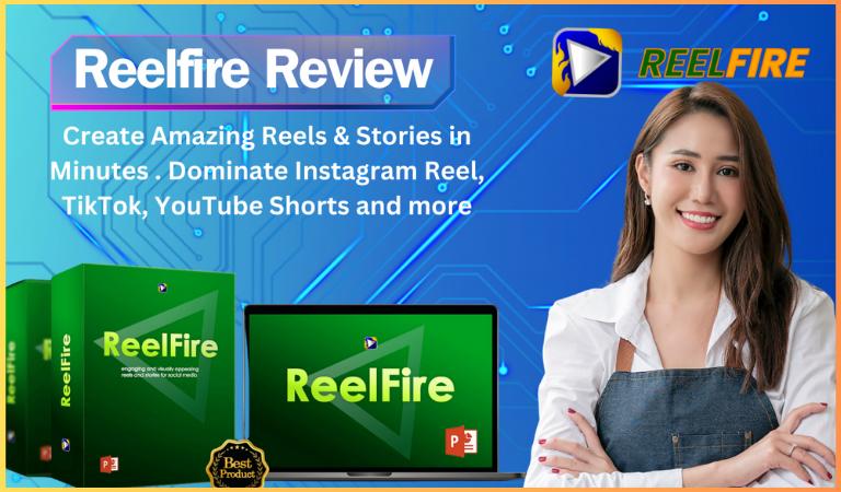 Reelfire Review - Create Amazing Reels & Stories in Minutes, Zero Design Skills! - Masfik Blog