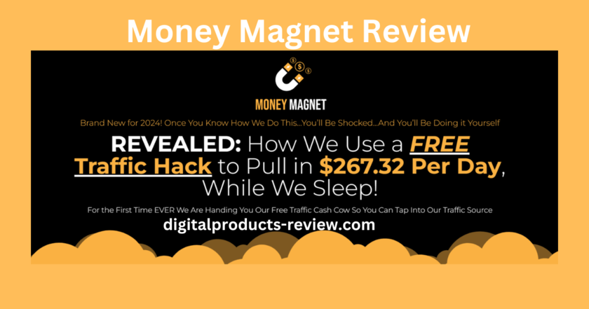 Money Magnet Review | A Free Traffic Money Making Package! - Digital Products Review