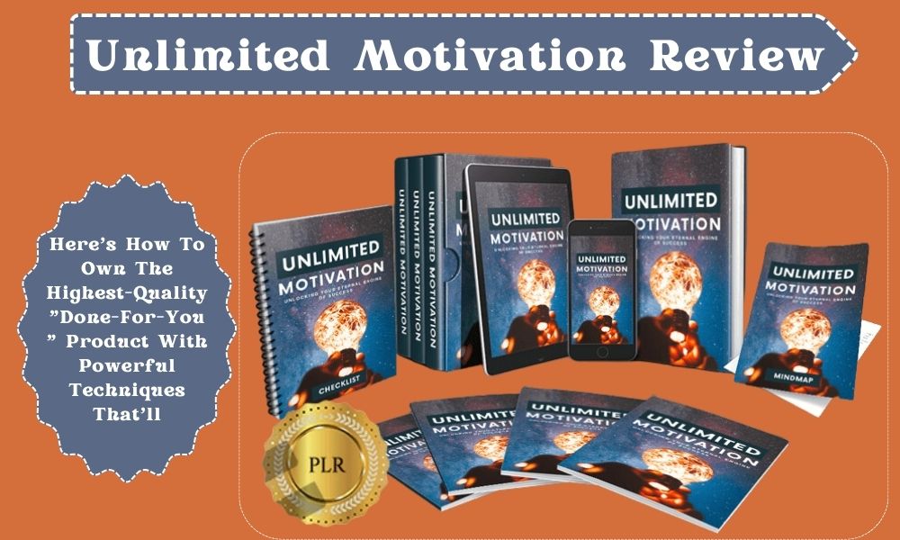 Unlimited Motivation Review | 100% Done-For-You Package