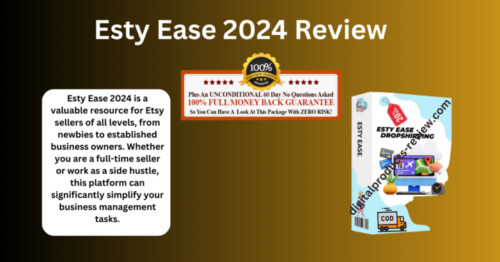 Esty Ease 2024 Review | Make Money Dropshipping Course! - Digital Products Review