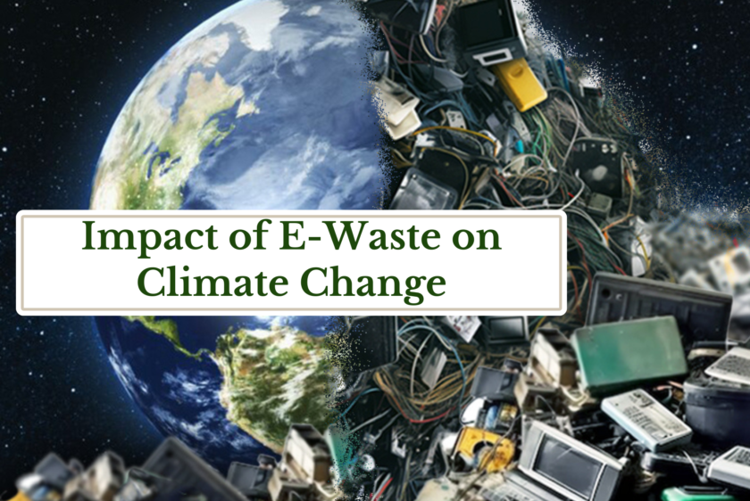 Impact of E-Waste on Climate Change - Reecollabb
