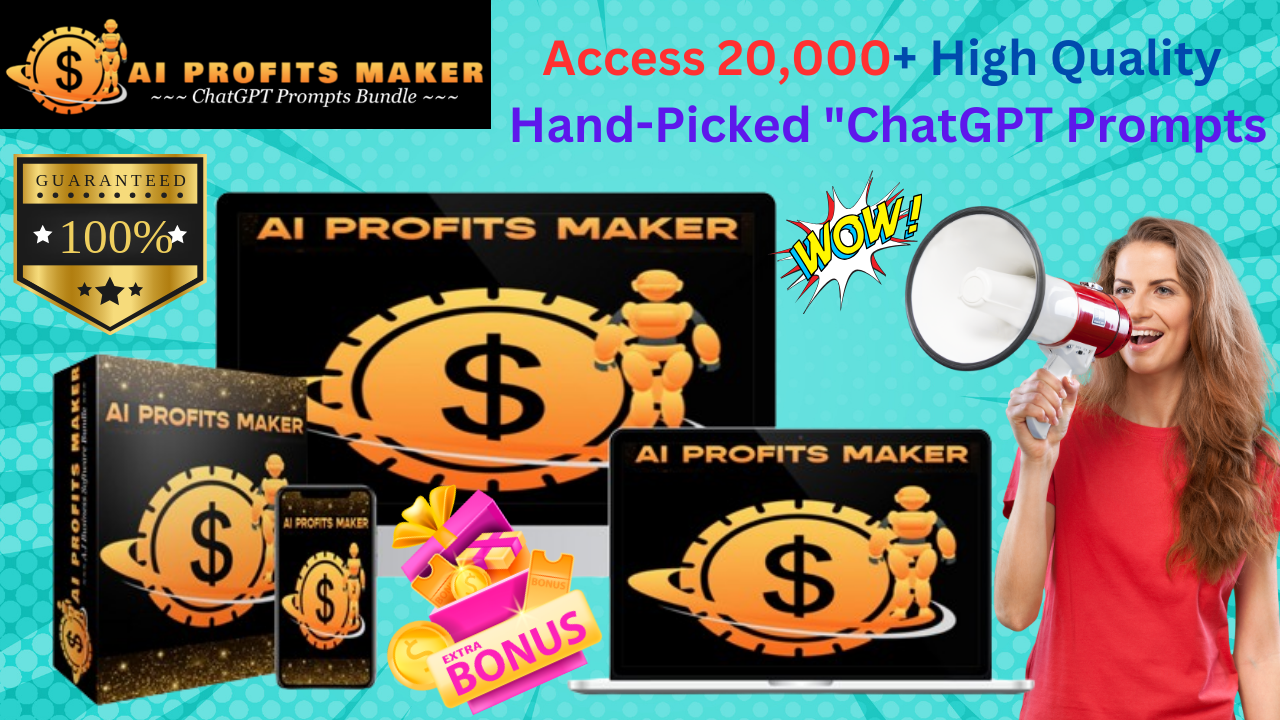 AI Profits Maker Review – Gain Access to Over 20,000 High Quality