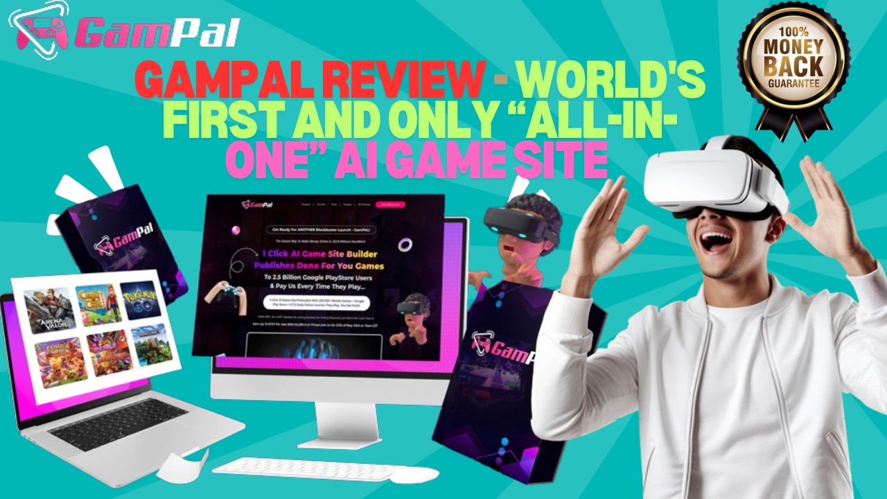 Gampal Review - World's First And Only “All-In-One” Ai Game Site