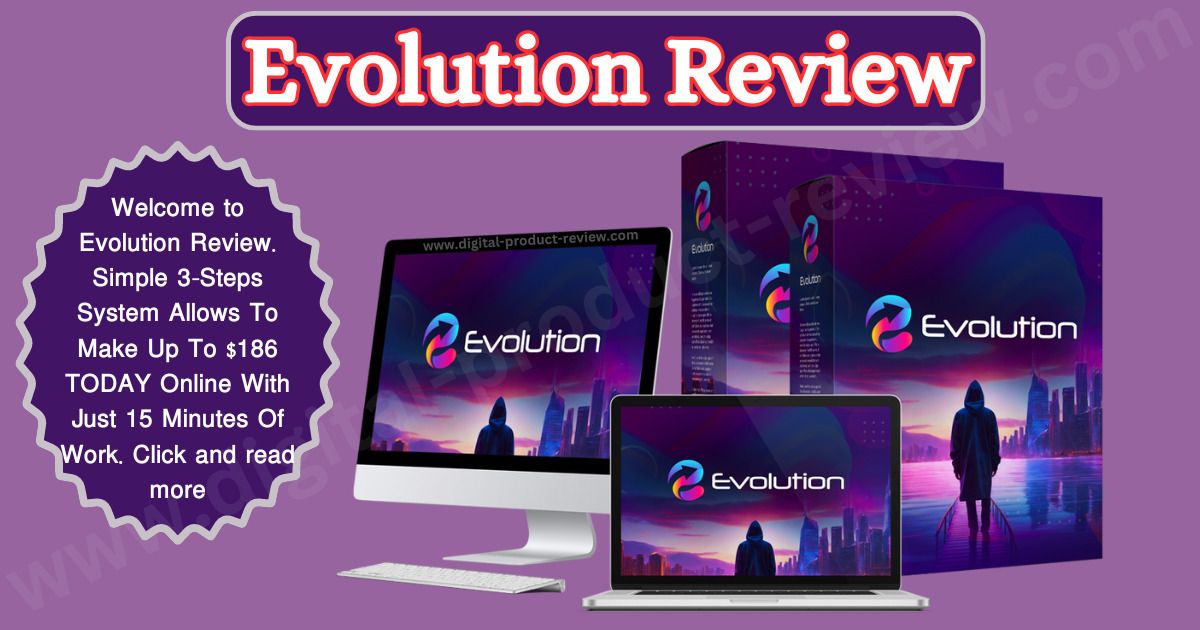 Evolution Review | Bank 4 Figure Commissions + $3K In Prizes