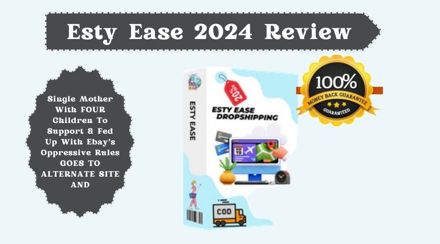Esty Ease 2024 Review | Passive Income GUIDE 2024