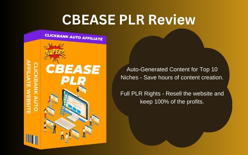 CBEASE PLR Review | The automated ClickBank affiliate website offers full PLR rights and 100% unrestricted usage rights.