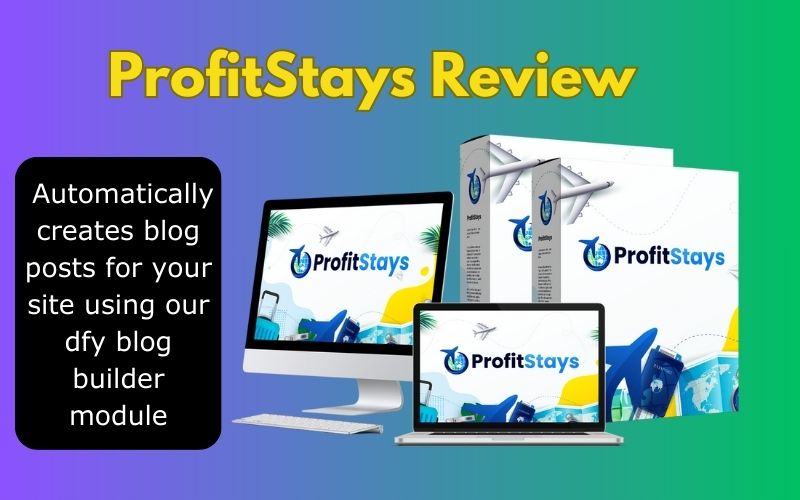 ProfitStays Review | First-to-market 1-click App Creates Your Own Completely Automated Travel Agency In Less Than 60 Seconds…