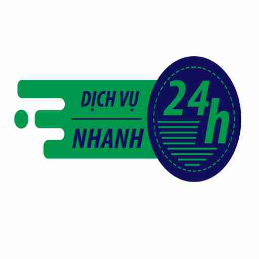 Dịch vụ nhanh 24h