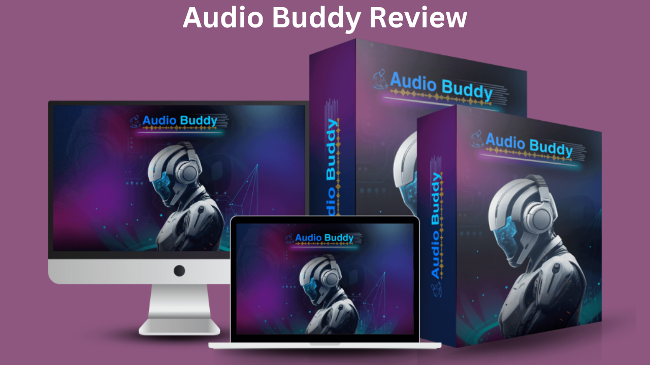 Audio Buddy Review - Should You Buy This Software? Unbiased R