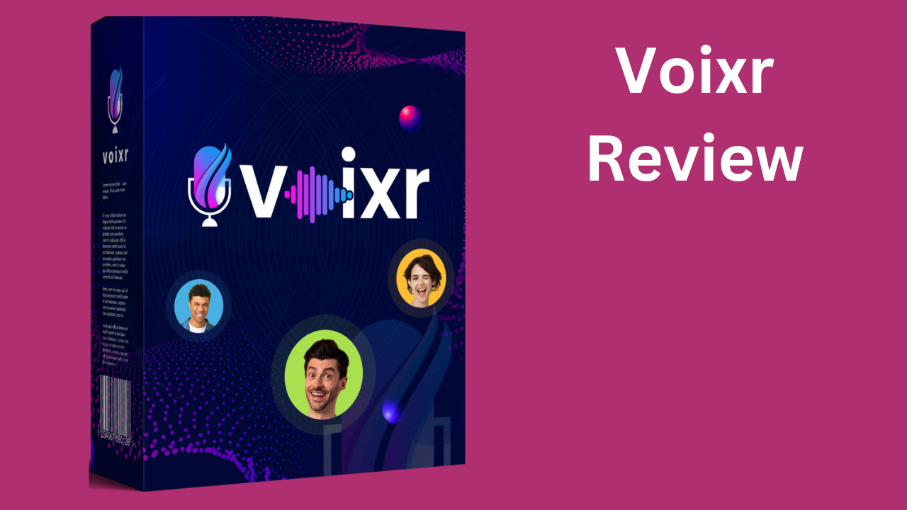 Voixr Review: The World’s Best Tool for Professional Voiceovers