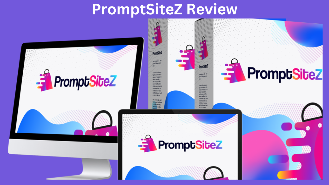 PromptSiteZ Review - Unlocking Your Website's Potential