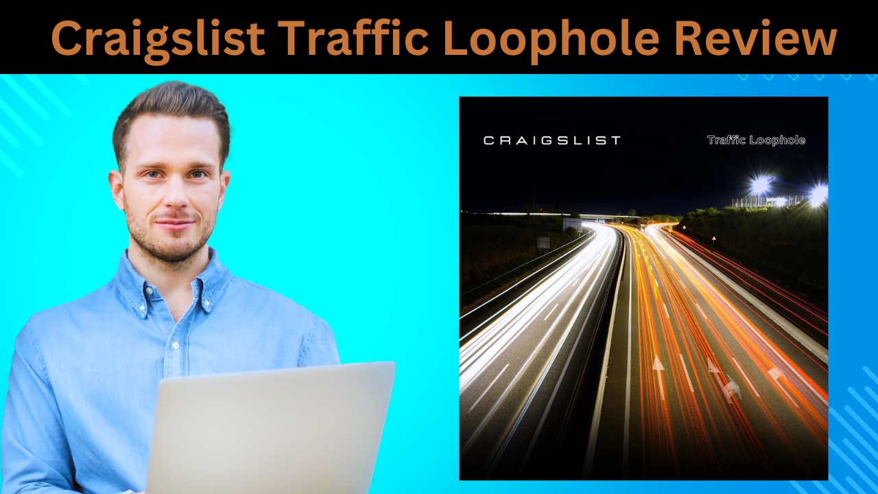 Craigslist Traffic Loophole Review - Discover Instant Sales with the