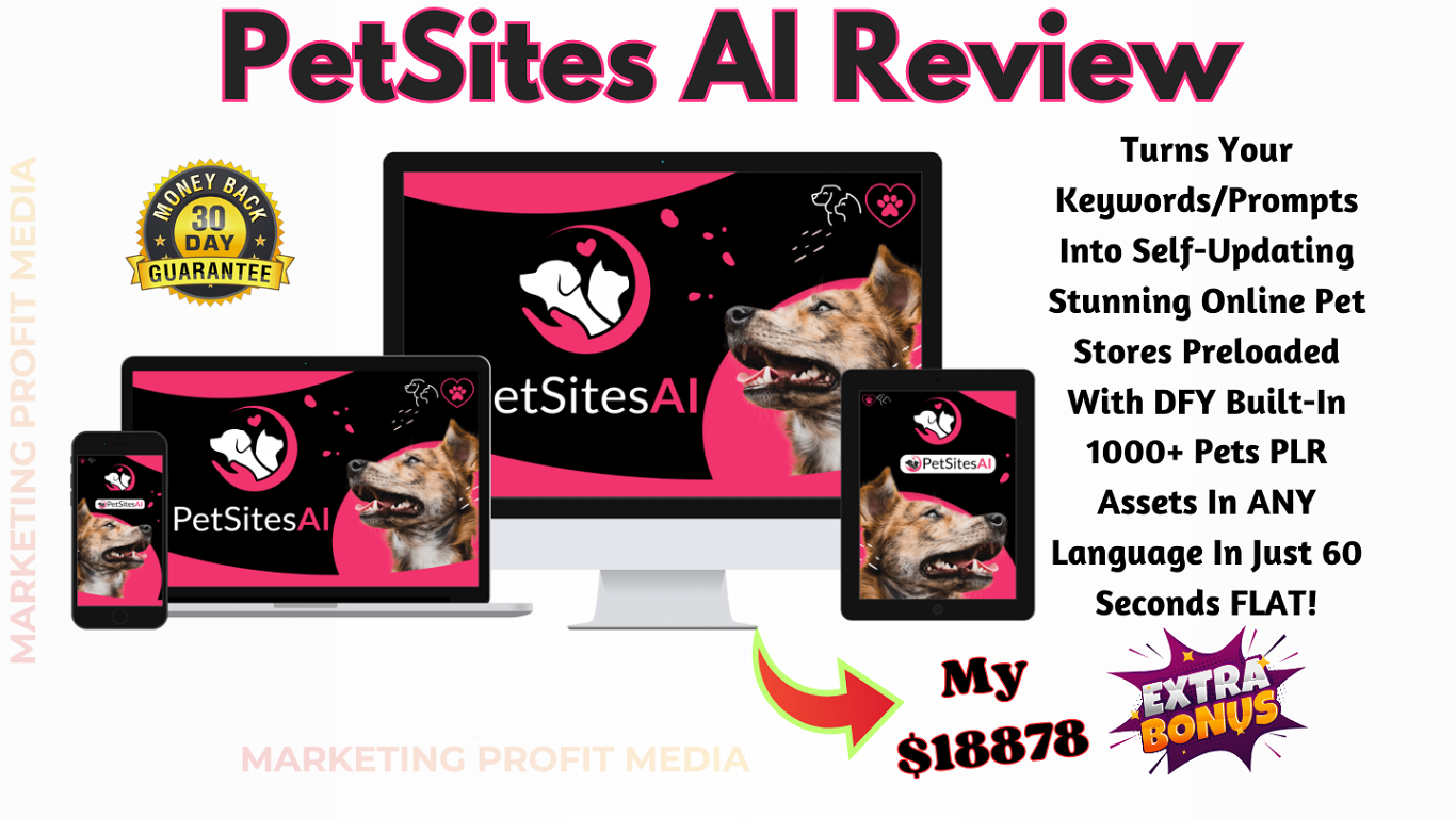 PetSites AI Review - Creates Unlimited Pet Buying & Selling Store