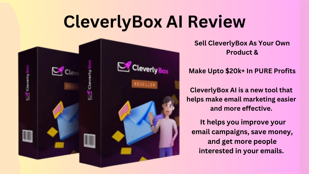 CleverlyBox AI Review: Enhance Your Email Campaigns, Save Money, and Boost Engagement