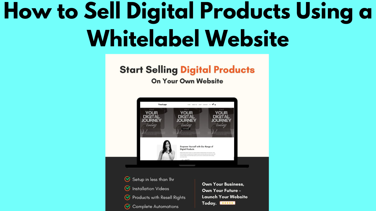 How to Sell Digital Products Using a Whitelabel Website