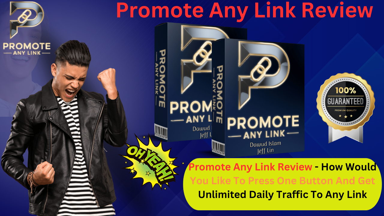 Promote Any Link Review - How Would You Like To Press One