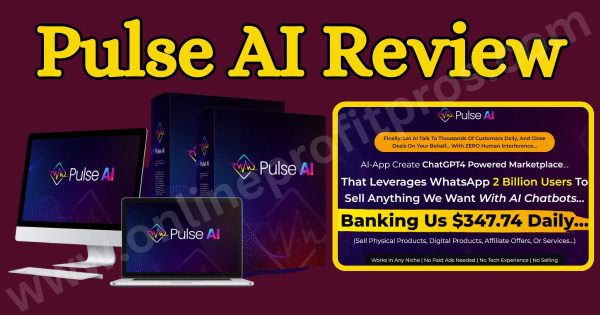 Pulse AI Review | ChatGPT4 Whatsapp ChatBot Sells any Offer