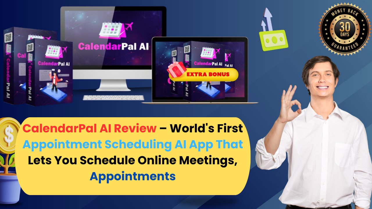 CalendarPal AI Review – World's First Appointment Scheduling AI