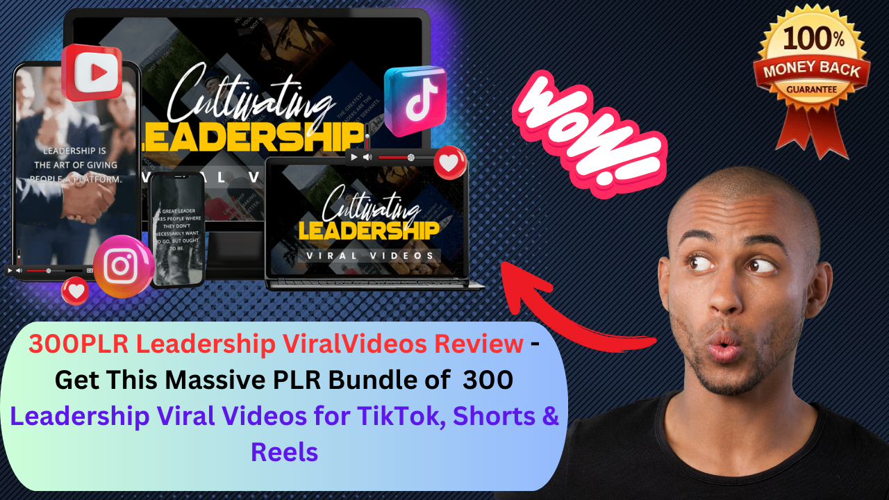 300PLR Leadership ViralVideos Review - Get This Massive PLR