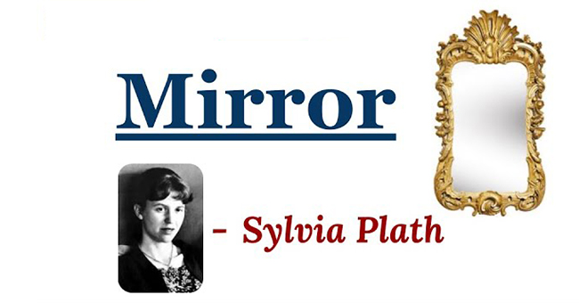 Mirror by Sylvia Plath