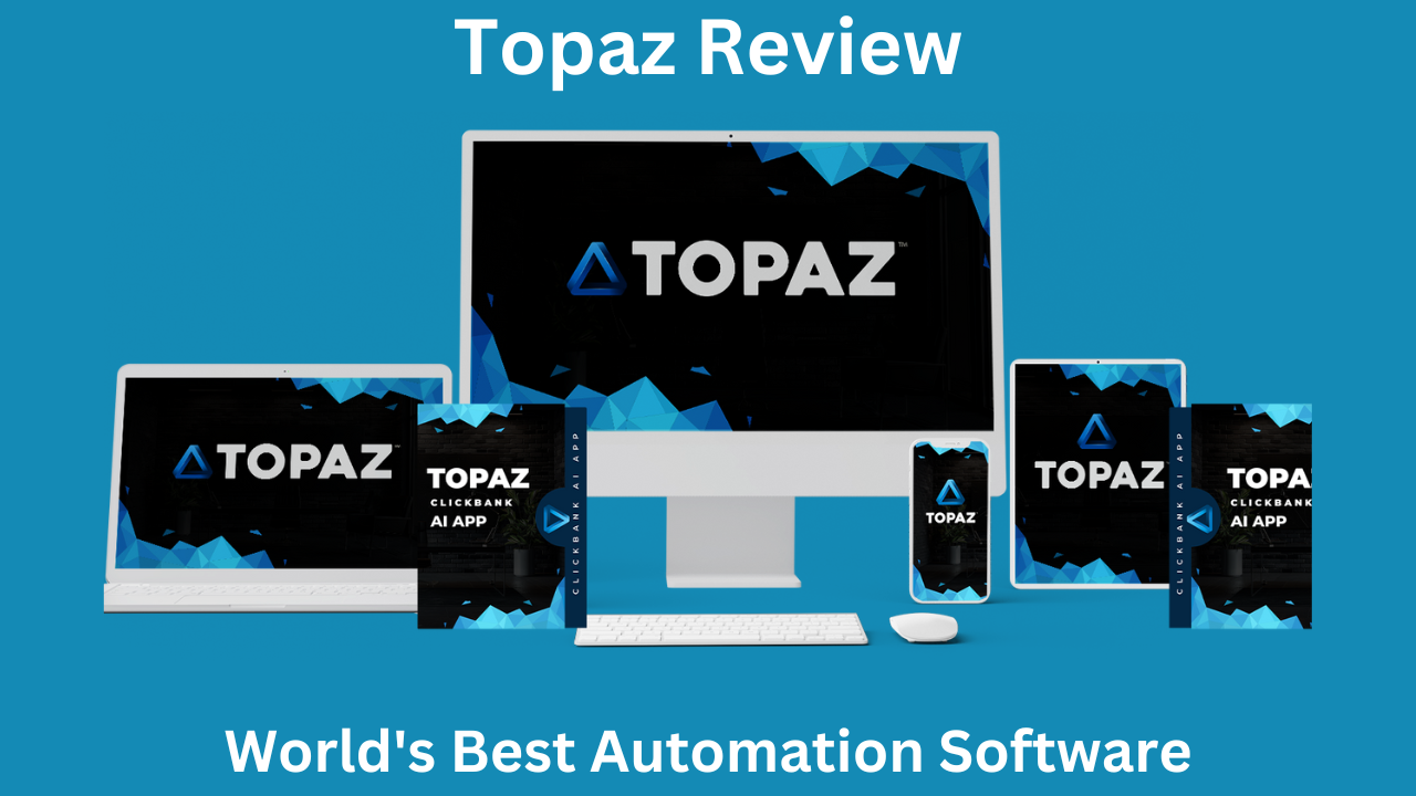 Topaz Review: World's Best Automation Software for Affiliate Marke