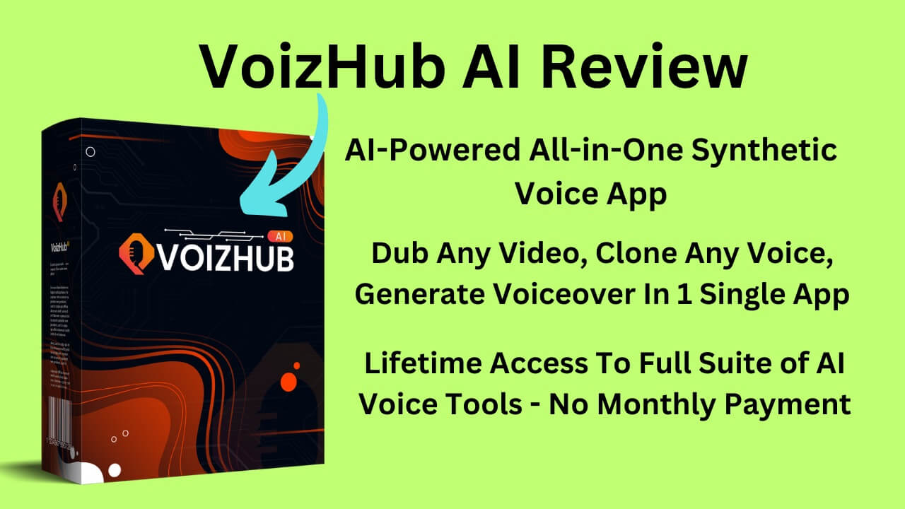 VoizHub AI Review - High-Quality AI Voice Cloning & Dubbing Tool