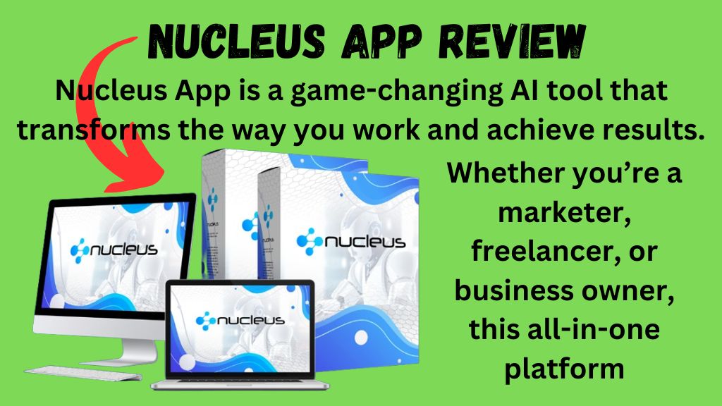 Nucleus App Review - All-in-one platform for Marketers & Creators