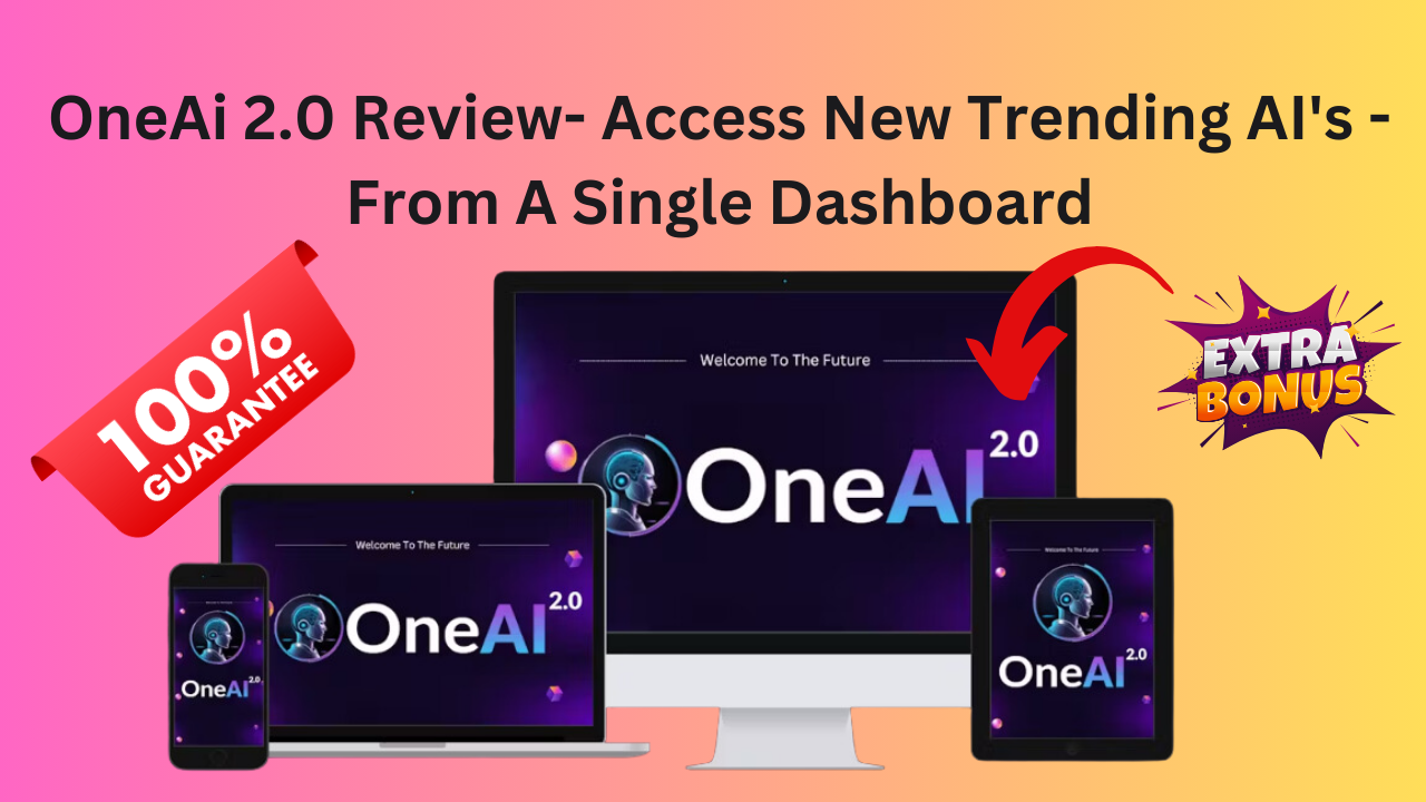 OneAI 2.0 Review—Access Premium AI Apps from One Dashboard!2024