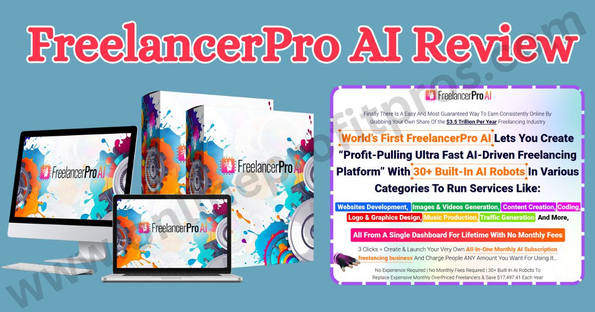 FreelancerPro AI Review | DFY AI-Driven Freelancing Site builder