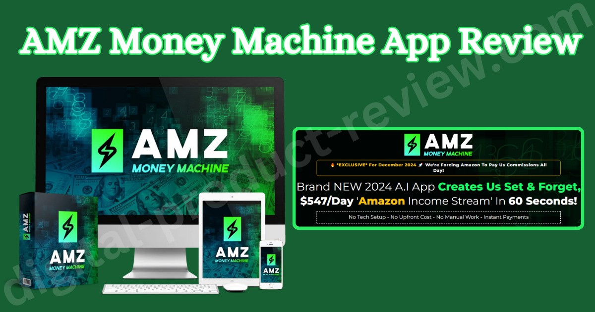 AMZ Money Machine App Review - Amazon Income Stream 60 Sec