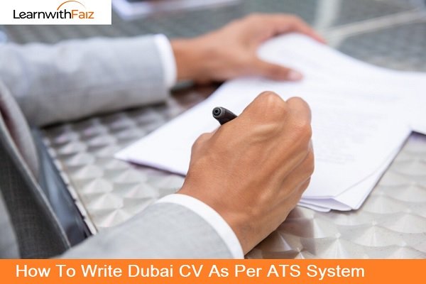 How To Write Dubai CV As Per ATS System - LearnwithFaiz Blog