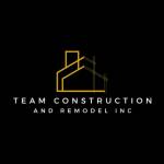 Team Construction and remodel Inc