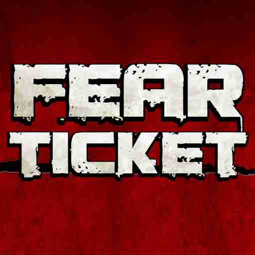 Fear Ticket