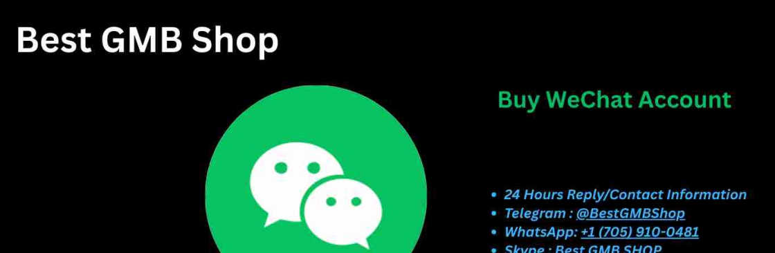 Buy WeChat Account BestGMBShop