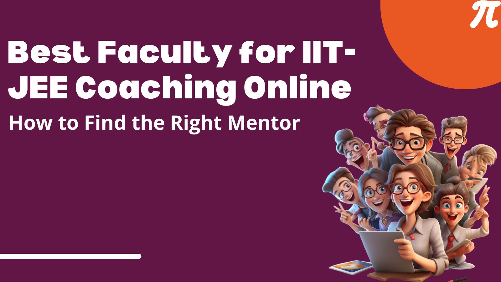 Best Faculty for IIT-JEE Coaching Online for Guaranteed Success