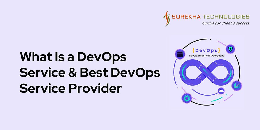 What Is a DevOps Service & Best DevOps Service Provider
