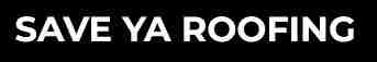 Save Ya Roofing INVALID_NAME